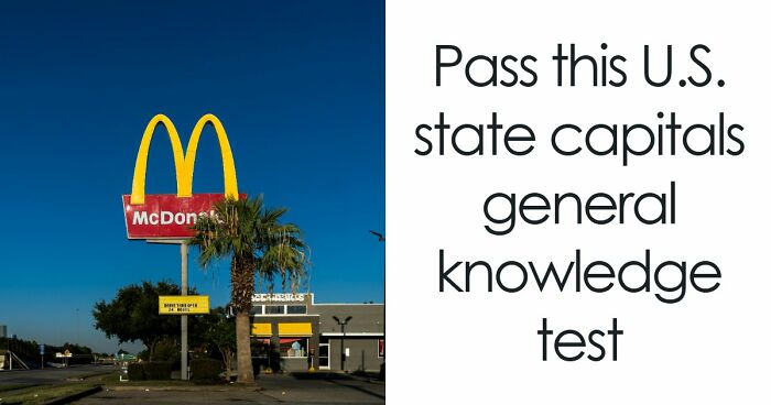 “Are You Smarter Than The Average U.S. Citizen?”: Take This State Capitals Challenge