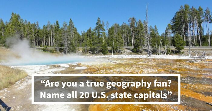 “Are You Smarter Than The Average U.S. Citizen?”: Take This State Capitals Challenge