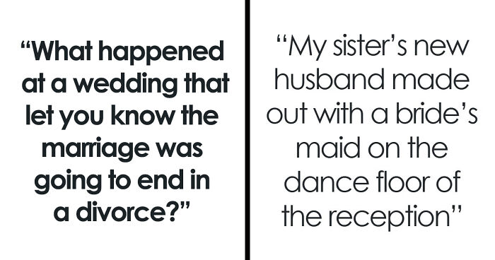 “That Marriage Lasted For About Two Hours”: 75 Wedding Moments That Aged Exactly As Expected
