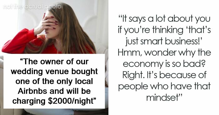 “Wonder Why The Economy Is So Bad?” Bride Refuses To Go Into Debt Because Of Airbnb Owner’s Greed