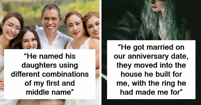 “He Named All His 5 Daughters After Me”: 46 Posts That Prove Some Exes Are Truly Unhinged