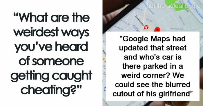 59 Times Cheaters Thought They Got Away With It, Only To Be Exposed In Ways They Didn’t See Coming