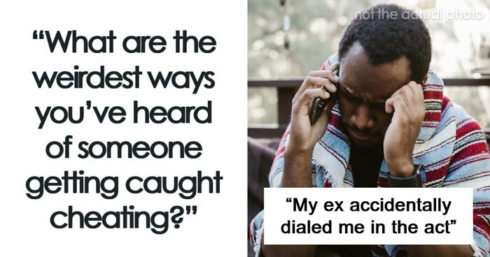 59 Times Cheaters Thought They Got Away With It, Only To Be Exposed In Ways They Didn’t See Coming