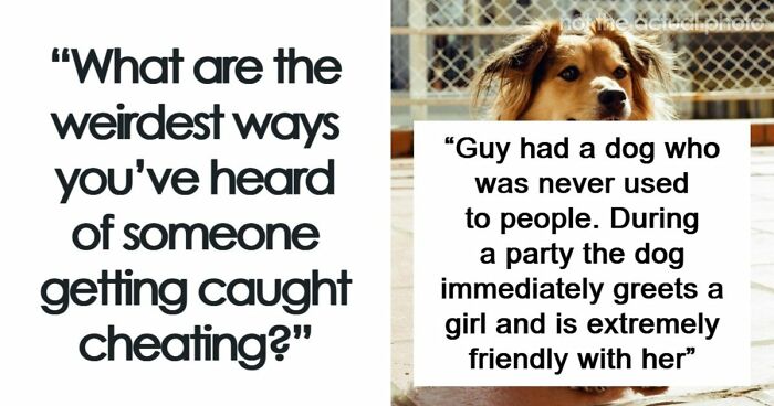 59 Times Cheaters Thought They Got Away With It, Only To Be Exposed In Ways They Didn’t See Coming