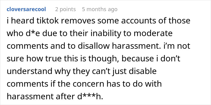 Comment about TikTok removing accounts of deceased due to comment moderation issues