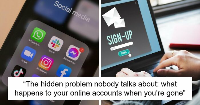 Experts Share Ways To Prepare “Digital Afterlife” Before Loved Ones Get Locked Out Of Your Accounts