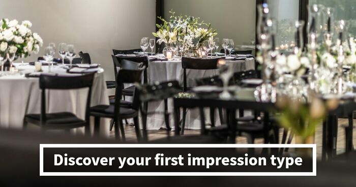 Most People Have No Idea What First Impression They Make – These 27 Questions Change That