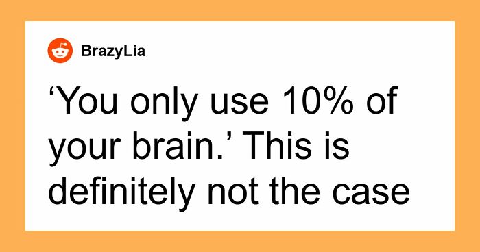 47 Very Wrong Facts That Keep Getting Repeated On Reddit