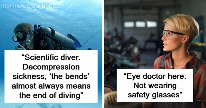 People Revealed The Terrifying Realities About Their Careers And How Easily Things Go Wrong