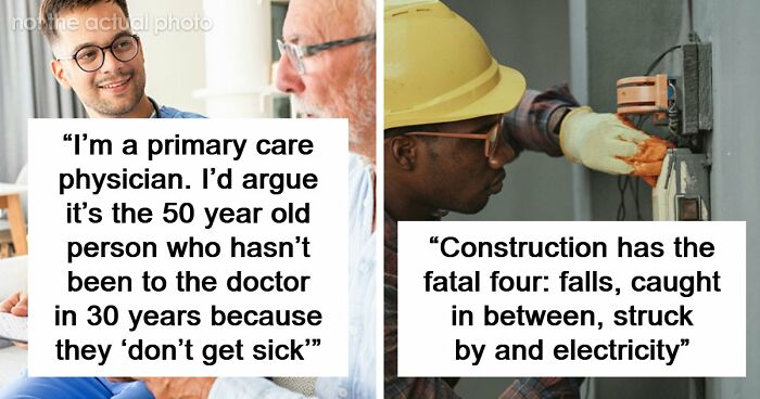 People Revealed The Terrifying Realities About Their Careers And How Easily Things Go Wrong