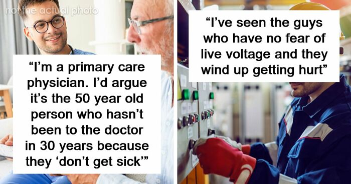People Revealed The Terrifying Realities About Their Careers And How Easily Things Go Wrong