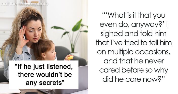 Man Was Never Interested In Wife’s Job So She Refuses To Talk About It When He Suddenly Wants To Know