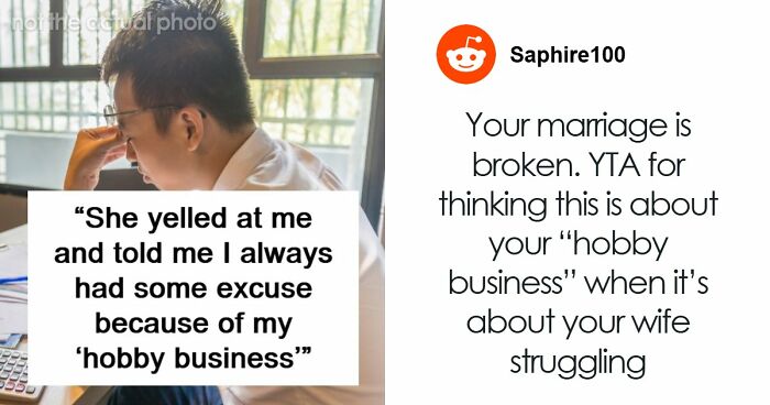 “Loser And A Failure”: Man Left Deflated After Wife Dismisses His Successful Business As A Hobby
