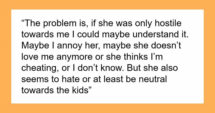 Wife Suddenly Becomes Rude And Cold Towards Her Kids And Husband, He’s Worried As She Just Leaves