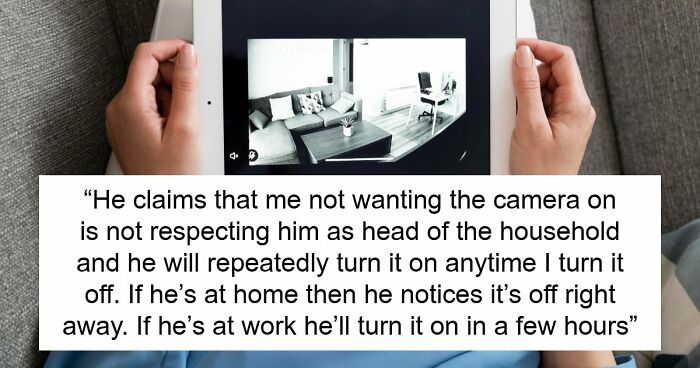 Marriage On The Rocks As Hubby Gets Super Controlling About Living Room Camera, Wife Is Done