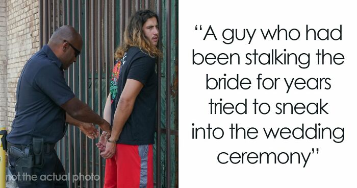 “Got Married And Arrested On The Same Day”: 69 Weddings That Went Completely Off The Rails