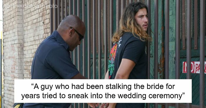 “Got Married And Arrested On The Same Day”: 69 Weddings That Went Completely Off The Rails