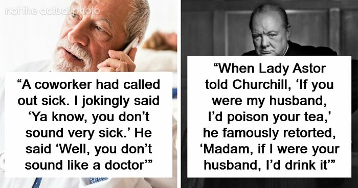 48 Of The Most Epic Comebacks That People Came Up With Just Right On Time