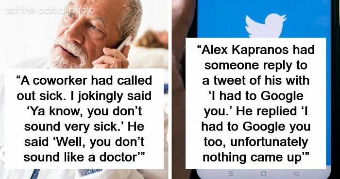 48 Of The Most Epic Comebacks That People Came Up With Just Right On Time