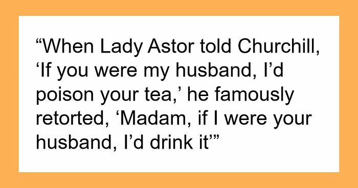 48 Of The Most Epic Comebacks That People Came Up With Just Right On Time