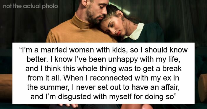 Cheater Refuses To Take Accountability For Affair, Torn Between Husband And Ex She Cheated With
