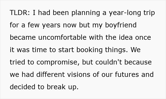 TLDR of a Woman's Dream Trip: her boyfriend became uncomfortable, leading to an impossible choice and breakup.