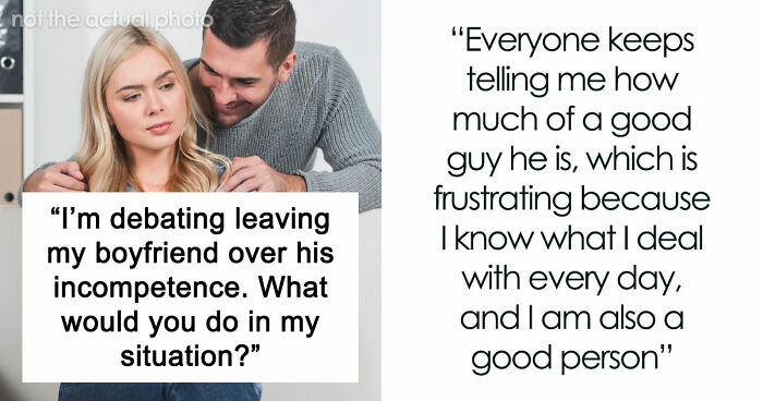Woman Can’t Stand Her Boyfriend Over His Weird And Entitled Behavior: “This Triggers Me So Much”