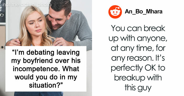 Woman Can’t Stand Her Boyfriend Over His Weird And Entitled Behavior: “This Triggers Me So Much”
