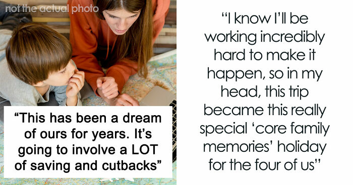 “Trip Of A Lifetime”: Woman Books Family Holiday, Is Shocked By Her Husband’s Secret Decision