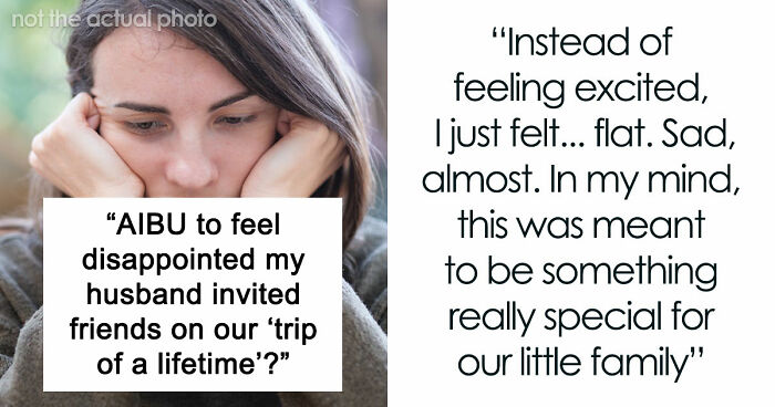 “Trip Of A Lifetime”: Woman Books Family Holiday, Is Shocked By Her Husband’s Secret Decision