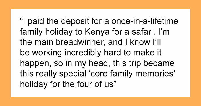“Trip Of A Lifetime”: Woman Books Family Holiday, Is Shocked By Her Husband’s Secret Decision
