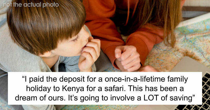 “Trip Of A Lifetime”: Woman Books Family Holiday, Is Shocked By Her Husband’s Secret Decision