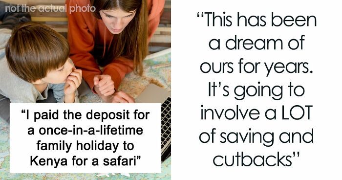 “Trip Of A Lifetime”: Woman Books Family Holiday, Is Shocked By Her Husband’s Secret Decision