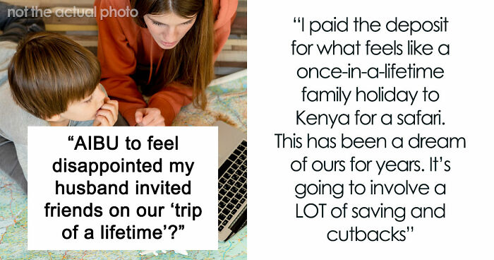“Trip Of A Lifetime”: Woman Books Family Holiday, Is Shocked By Her Husband’s Secret Decision