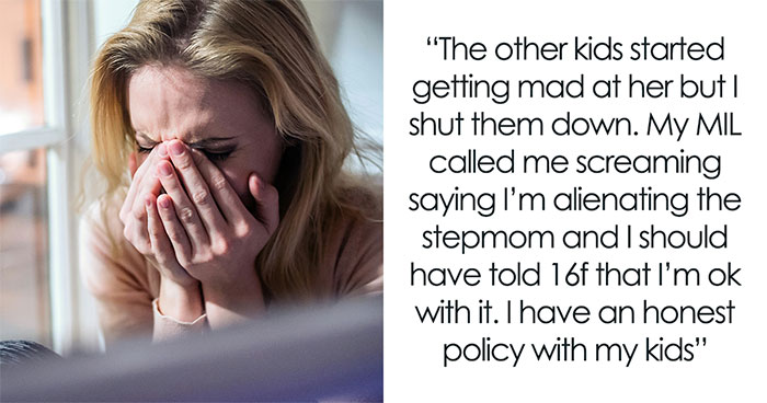 Woman Says 16YO Can Call Stepmom ‘Mom’ Even If She’s Not OK With It, Ex-MIL Goes Ballistic On Her