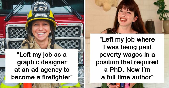 81 Women Who Quit Their Horrible Jobs And Never Looked Back