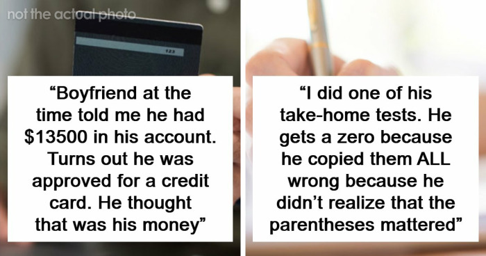 87 Exact Moments When People Saw Just How Dumb The Person They’re Dating Was