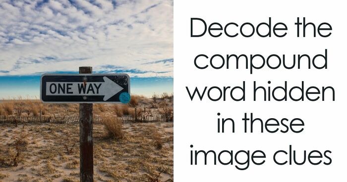 “Are Your Vocabulary Skills Top-Tier?”: Test Yourself By Solving 15 Compound Word Puzzles