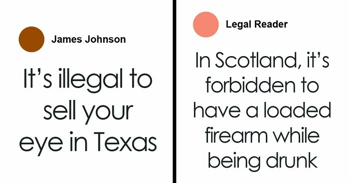 “Illegal To Sell Your Eyes”: 55 Laws From All Around The World That Might Sound Fake But Are Actually True