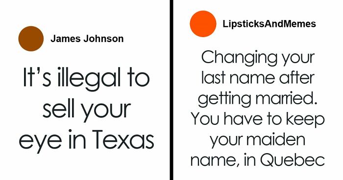 “Illegal To Sell Your Eyes”: 55 Laws From All Around The World That Might Sound Fake But Are Actually True