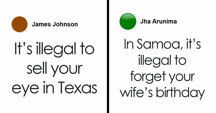 “Illegal To Sell Your Eyes”: 55 Laws From All Around The World That Might Sound Fake But Are Actually True