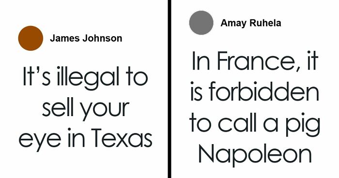 “Illegal To Sell Your Eyes”: 55 Laws From All Around The World That Might Sound Fake But Are Actually True