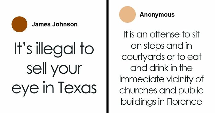 “Illegal To Sell Your Eyes”: 55 Laws From All Around The World That Might Sound Fake But Are Actually True