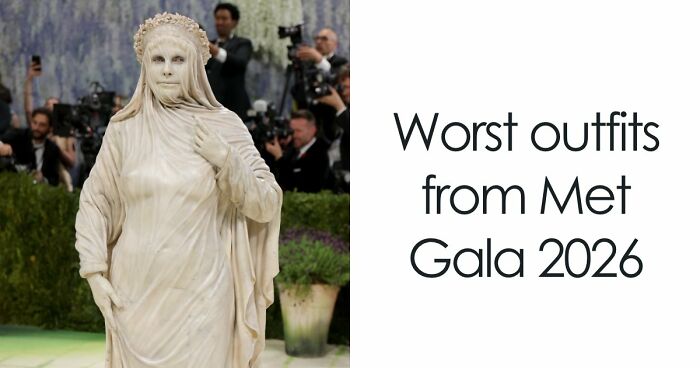 From Weird To Pure Disaster, Here Are The Worst Dressed Stars At Met Gala 2026