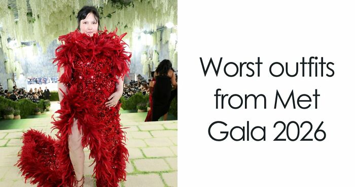 From Weird To Pure Disaster, Here Are The Worst Dressed Stars At Met Gala 2026