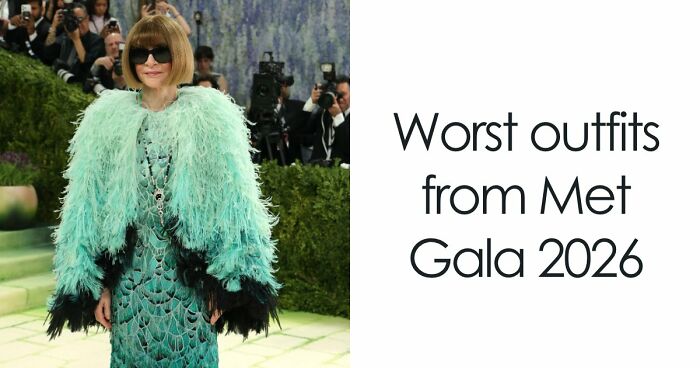 From Weird To Pure Disaster, Here Are The Worst Dressed Stars At Met Gala 2026