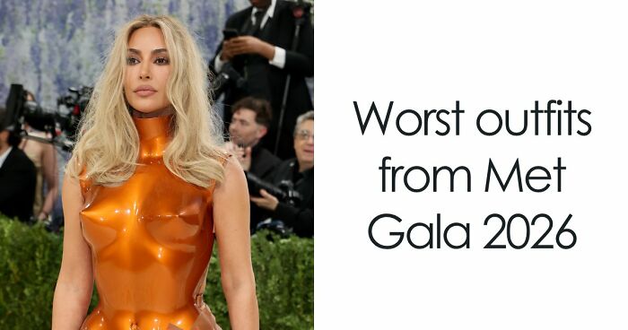 From Weird To Pure Disaster, Here Are The Worst Dressed Stars At Met Gala 2026