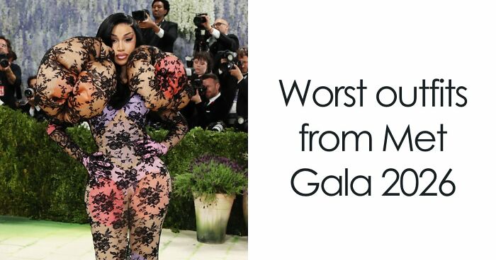 From Weird To Pure Disaster, Here Are The Worst Dressed Stars At Met Gala 2026