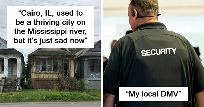 43 Places In The US People Would Never Want To Visit Again