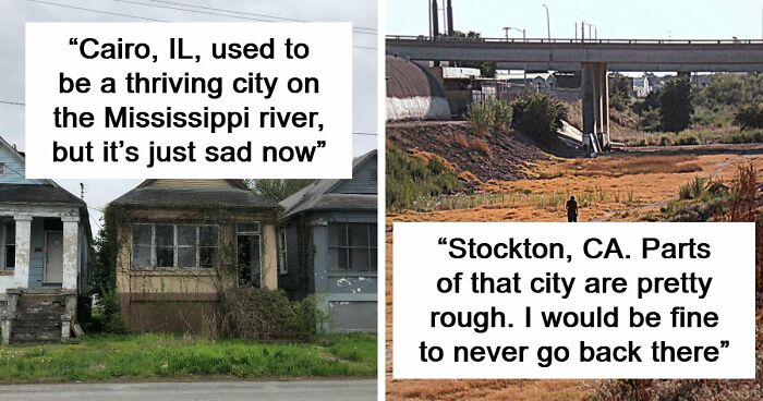 43 Places In The US People Would Never Want To Visit Again
